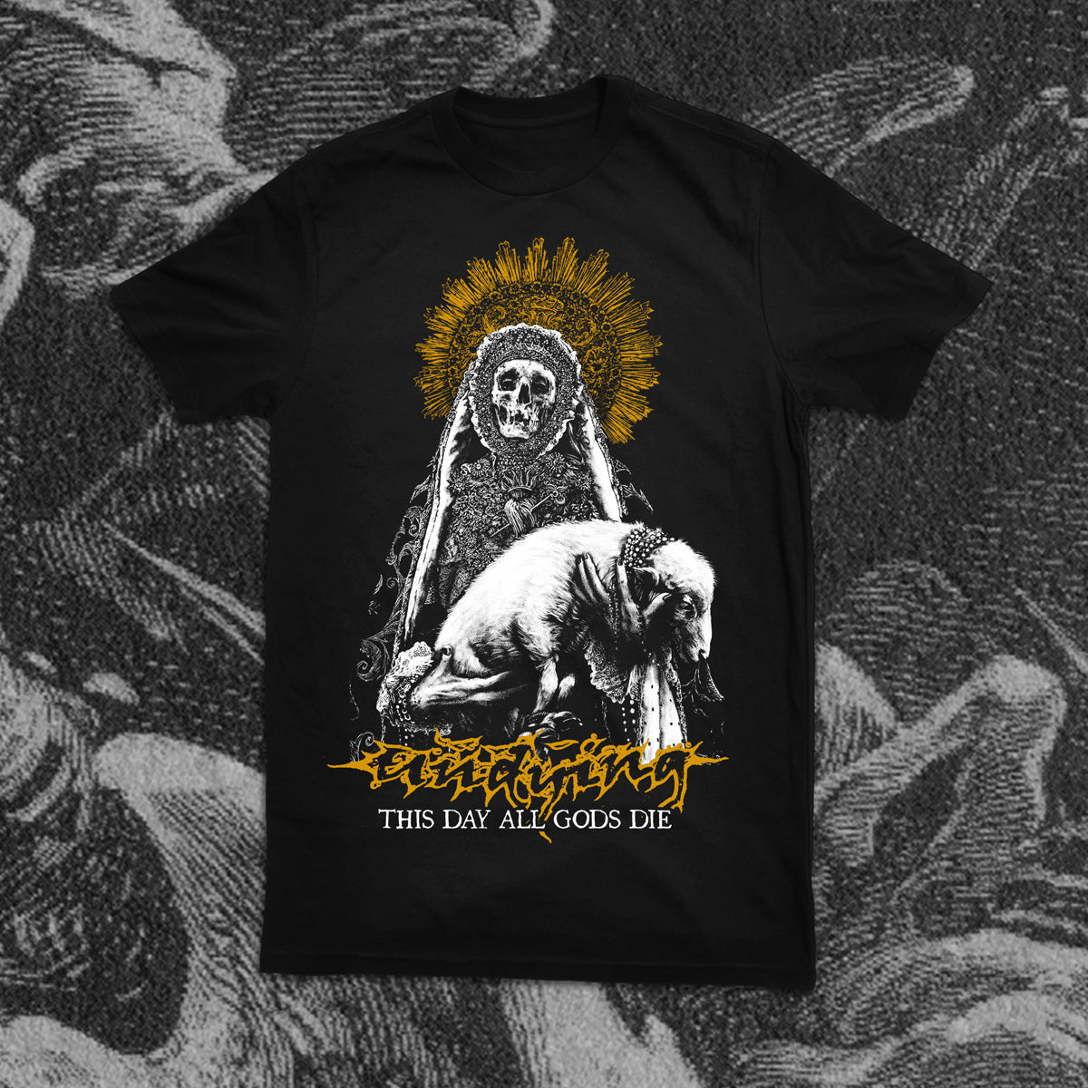UNDYING "THIS DAY ALL GODS DIE" SHIRT